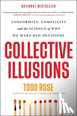 Rose, Todd - Collective Illusions