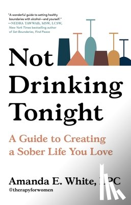 White, Amanda E - Not Drinking Tonight