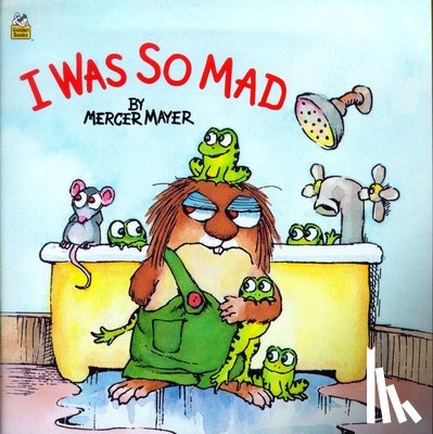 Miller, Ron - I Was So Mad (Little Critter)
