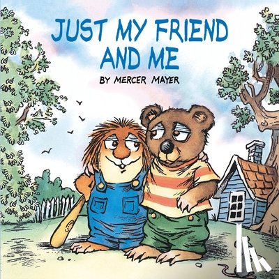 Mayer, Mercer - Just My Friend and Me (Little Critter)