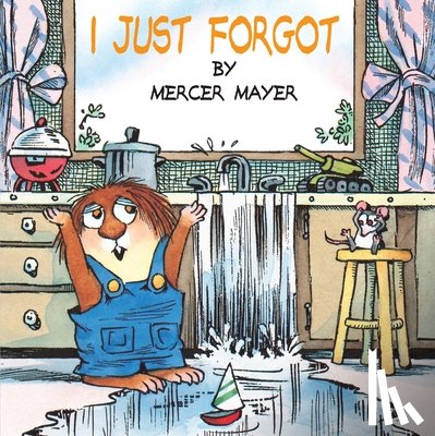 Mayer, Mercer - I Just Forgot (Little Critter)