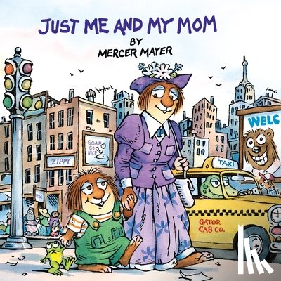 Mayer, Mercer - Just Me and My Mom (Little Critter)