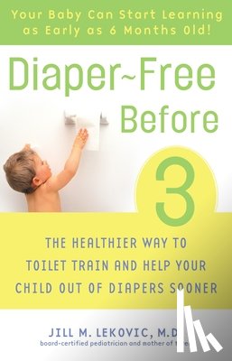 Lekovic, Jill - Diaper-Free Before 3