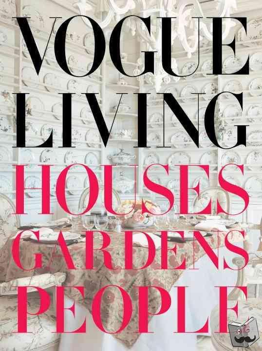Bowles, Hamish - Vogue Living