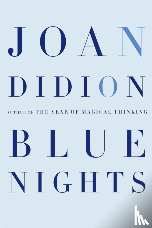 Didion, Joan - Blue Nights