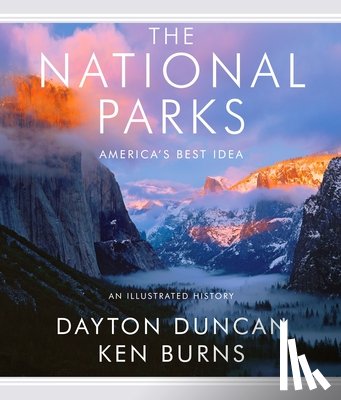 Duncan, Dayton - The National Parks: America's Best Idea