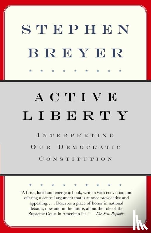 Breyer, Stephen - Active Liberty