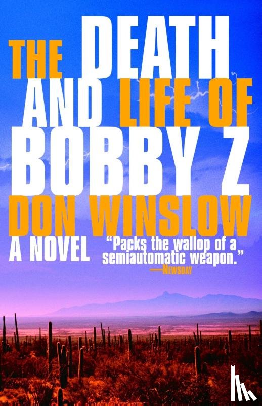 Winslow, Don - Death and Life of Bobby Z