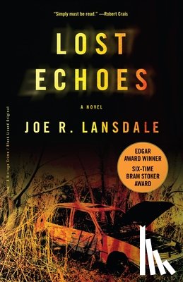 Lansdale, Joe R. - Lost Echoes
