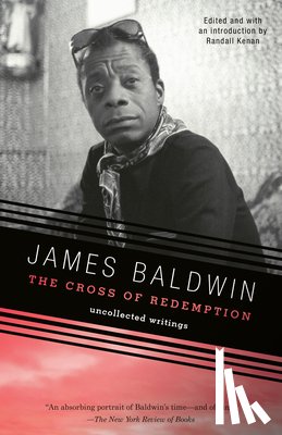 Baldwin, James - The Cross of Redemption: Uncollected Writings
