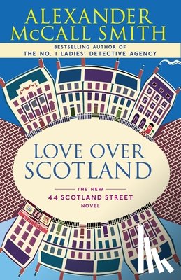 McCall Smith, Alexander - Love Over Scotland