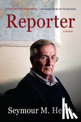 Seymour M. Hersh - Reporter