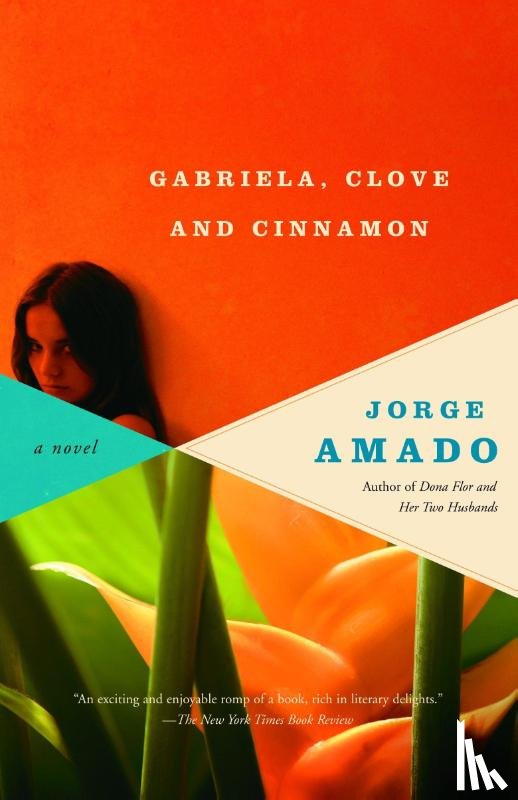 Amado, Jorge - Amado, J: Gabriela, Clove and Cinnamon