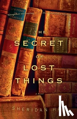 Hay, Sheridan - The Secret of Lost Things
