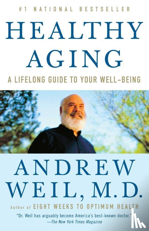 Weil, Andrew - Healthy Aging