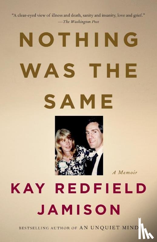 Jamison, Kay Redfield - Nothing Was the Same