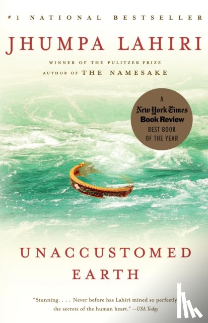 Lahiri, Jhumpa - Unaccustomed Earth