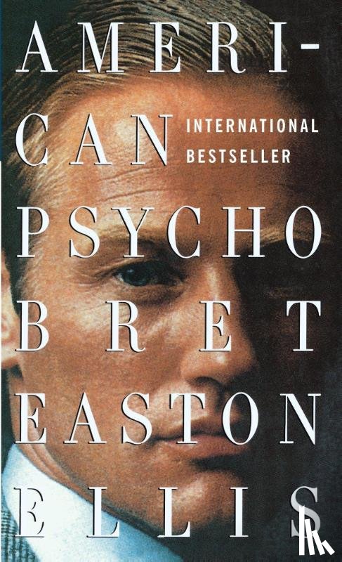 Ellis, Bret Easton - American Psycho