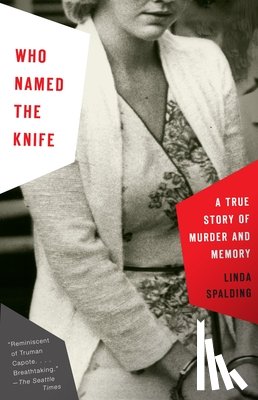 Spalding, Linda - Who Named the Knife