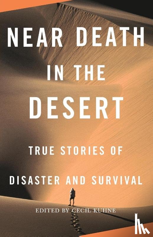  - Near Death in the Desert