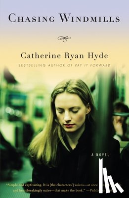 Hyde, Catherine Ryan - Chasing Windmills