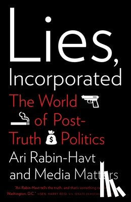 Rabin-Havt, Ari, Media Matters For America - Lies, Incorporated