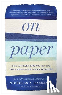 Basbanes, Nicholas A. - On Paper