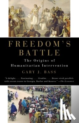 Bass, Gary J. - Freedom's Battle
