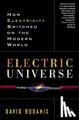 Bodanis, David - Electric Universe