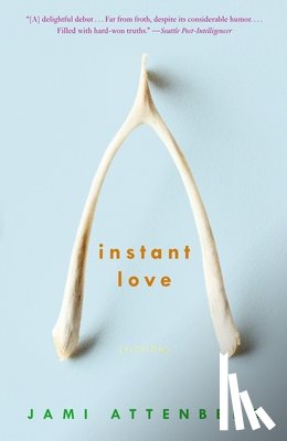 Attenberg, Jami - Instant Love