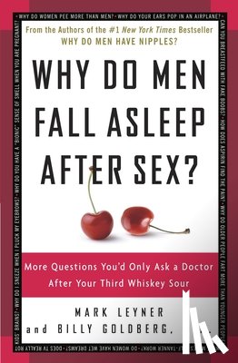 Leyner, Mark, Goldberg, Billy - Why Do Men Fall Asleep After Sex?