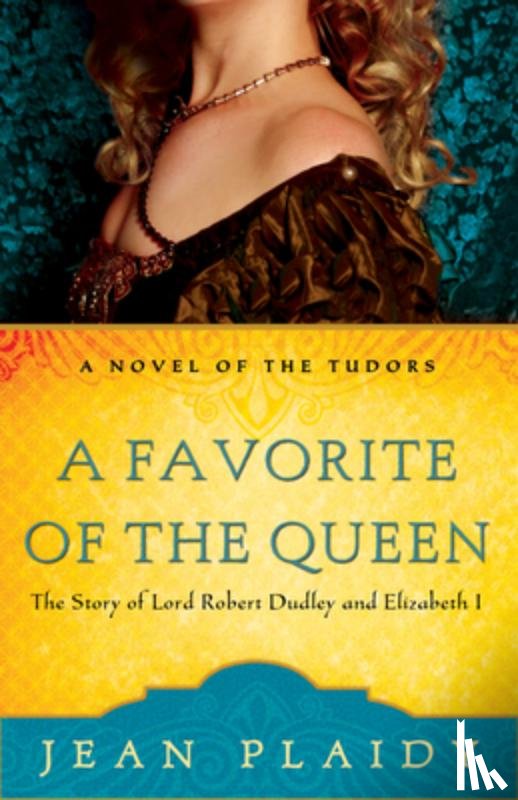 Plaidy, Jean - A Favorite of the Queen