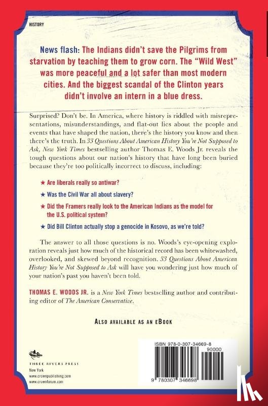 Woods, Thomas E. - 33 Questions About American History You're Not Supposed to Ask