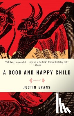 Evans, Justin - A Good and Happy Child