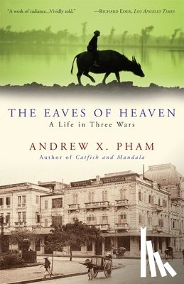 Pham, Andrew X. - The Eaves of Heaven