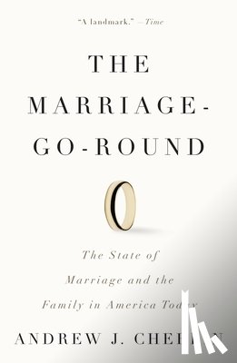 Cherlin, Andrew J. - The Marriage-Go-Round