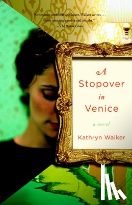 Walker, Kathryn - A Stopover in Venice