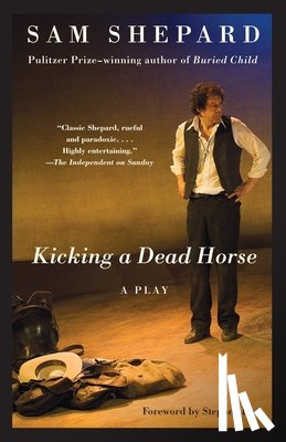 Shepard, Sam - Kicking a Dead Horse