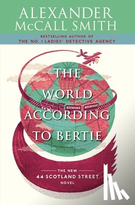 McCall Smith, Alexander - The World According to Bertie