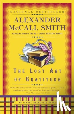 McCall Smith, Alexander - The Lost Art of Gratitude