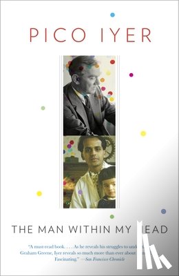 Iyer, Pico - The Man Within My Head