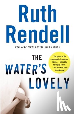 Rendell, Ruth - The Water's Lovely: A Suspense Thriller