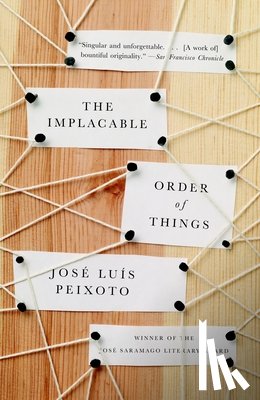 Peixoto, Jose Luis - The Implacable Order of Things