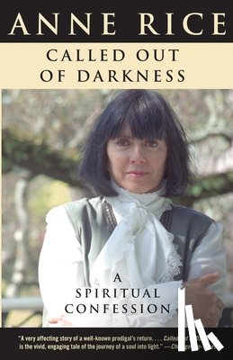 Rice, Anne - Called Out of Darkness