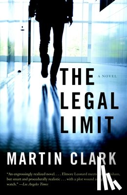 Clark, Martin - The Legal Limit