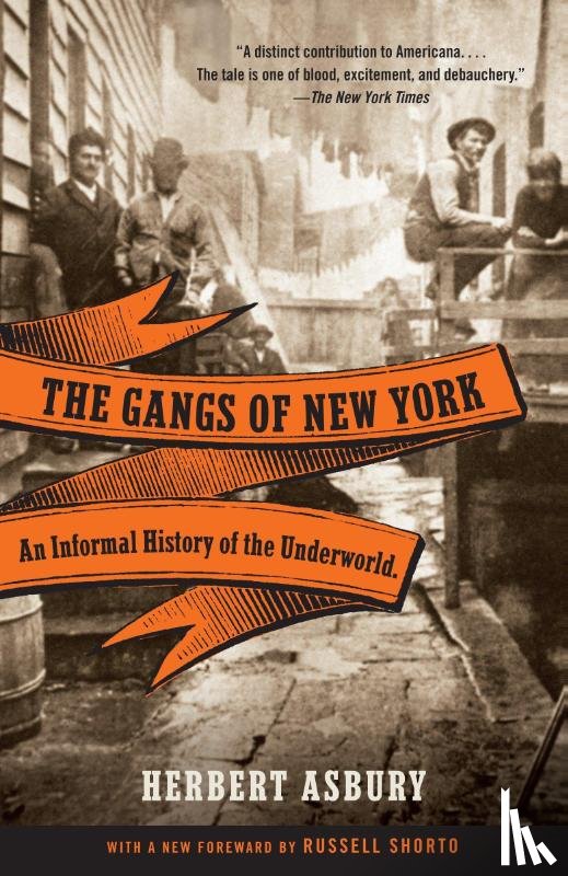 Asbury, Herbert - The Gangs of New York