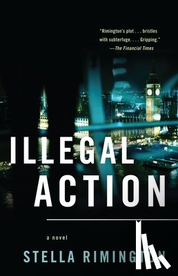 Rimington, Stella - Illegal Action
