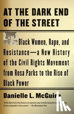 McGuire, Danielle L. - At the Dark End of the Street