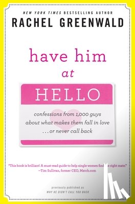 Greenwald, Rachel - Have Him at Hello