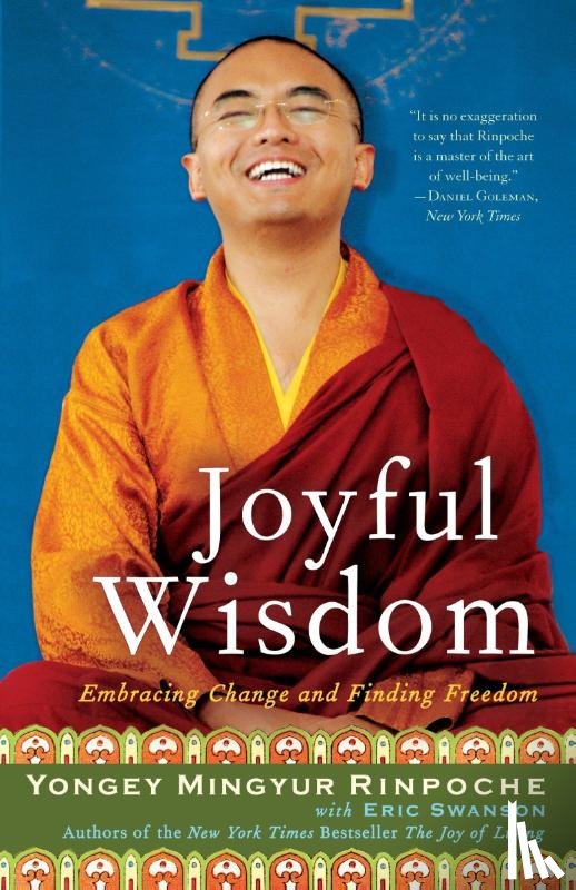 Rinpoche, Yongey Mingyur, Swanson, Eric - Joyful Wisdom